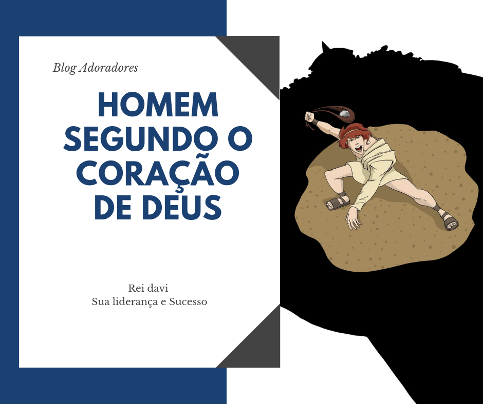 Homem Segundo O Coração De Deus Seu Sucesso E LideranÇa