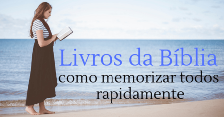 livros da Bíblia como memorizar todos rapidamente