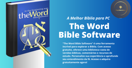 A Melhor Bíblia para PC: The Word Bible Software